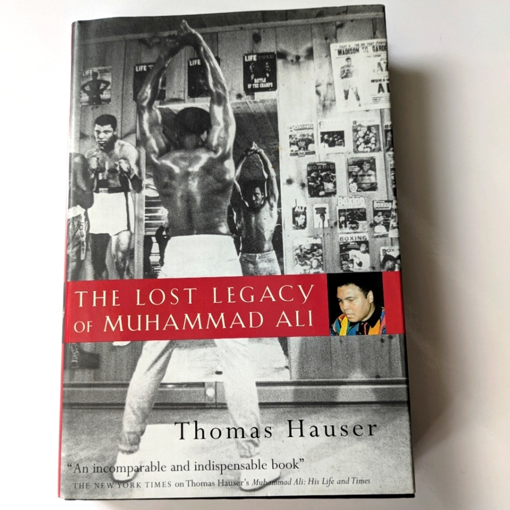 The Lost Legacy Of Muhammad Ali Hardcover Book Boxing History Sports